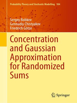 cover image of Concentration and Gaussian Approximation for Randomized Sums